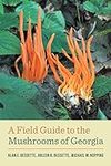 A Field Guide to the Mushrooms of G