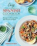 Easy Spanish Cookbook: Recipes to B