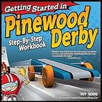 Getting Started in Pinewood Derby: 
