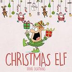 Children's Book: The Christmas Elf: