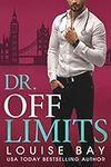Dr. Off Limits (The Doctors Series 