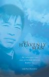 The Heavenly Man: The remarkable true story of Chinese Christian Brother Yun