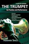 The Trumpet: Its Practice and Perfo