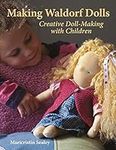 Making Waldorf Dolls (Crafts and fa