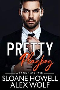 Pretty Playboy (Cocky Suits Chicago Book 8)