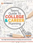 Teens' Guide to College and Career 