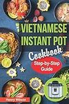 Vietnamese Instant Pot Cookbook: Po