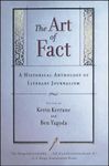 The Art of Fact: A Historical Anthology of Literary Journalism