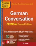 Practice Makes Perfect: German Conversation, Premium Second Edition (NTC FOREIGN LANGUAGE)