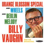 Orange Blossomspecial & Wheels / Berlin Melody