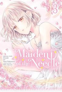 Maiden of the Needle, Vol. 3 (manga) (Volume 3) (Maiden of the Needle (manga), 3)