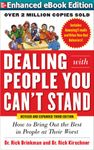 Dealing with People You Can’t Stand, Revised and Expanded Third Edition: How to Bring Out the Best in People at Their Worst