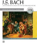 Bach -- An Introduction to His Keyboard Music: Book & Online Audio: 0