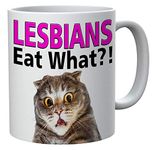 CUSTOM-FUNKY Lesbians Eat What? Funny Cat Gay Lesbian Coffee Mug