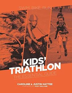 Kids' Triathlon: The Essential Guide