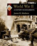 World War II: A History in Document