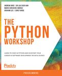 The Python Workshop: Learn to code in Python and kickstart your career in software development or data science