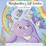 Marshmallow's Gift Garden: A hopefu