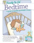 Ready to Go! Bed Time: A Guide to Healthy Goodnight Rituals