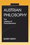 Austrian Philosophy: The Legacy of 