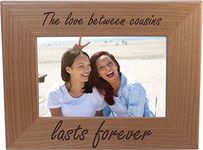 The love between cousins lasts forever - 4x6 Inch Wood Picture Frame - Great Gift for Birthday, or Christmas for a cousin