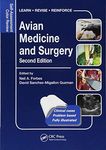 Avian Medicine and Surgery: Self-Assessment Color Review, Second Edition (Veterinary Self-Assessment Color Review Series)