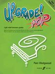 Up-Grade! Pop Grades 2-3 (Piano Solo)