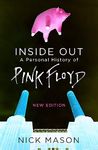 INSIDE OUT: A PERSONAL HISTORY OF PINK FLOYD