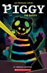 The Entity (Piggy: An Original Novel #4)