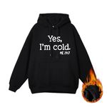 ALAPUSA Yes I'm Cold Womens Hooded Fleece Sweatshirt Casual Graphic Cotton Pullover Long Sleeves Hoodies Fleece-Black L