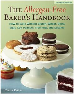 The Allergen-Free Baker's Handbook: How to Bake without Gluten, Wheat, Dairy, Eggs, Soy, Peanuts, Tree Nuts, or Sesame: 100 Vegan Recipes [A Baking Book]