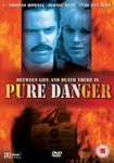 Pure Danger [DVD]