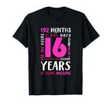 16th Birthday Shirt Girl Daughter Niece Gift Age 16 Year Old T-Shirt