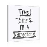 Trust Me I'm A Director Wall Art Panel Photo Frame