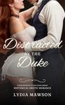 Distracted by the Duke: An Erotic Regency Short Story (Surrendering to the Duke Book 4)