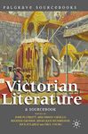 Victorian Literature: A Sourcebook: 2 (Palgrave Sourcebooks)