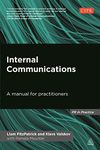 Internal Communications: A Manual for Practitioners (PR In Practice)