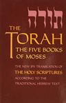 The Torah: The Five Books of Moses