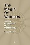 The Magic of Watches - Revised and 