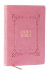 KJV Holy Bible: Large Print with 53,000 Center-Column Cross References, Pink Leathersoft, Red Letter, Comfort Print (Thumb Indexed): King James ... Cross References, Red Letter, Comfort Print