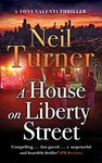 A House on Liberty Street (The Tony Valenti Thrillers Book 1)