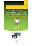 IR PLAYBOOK FOR STARTUPS AND VENTURES WHILE FUNDRAISING DIASPORA: The US Inbound IR Strategy Handbook | Stay Vocal, Brand Local, and Tune Global (Regional ... underlying community venture cultures 1)