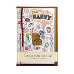 Dear Nanny, From You To Me: Guided Memory Journal To Capture Your Grandmother’s Amazing Stories (Sketch Collection) (Journals of a Lifetime)