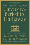 University of Berkshire Hathaway: 30 Years of Lessons Learned from Warren Buffett & Charlie Munger at the Annual Shareholders Meeting