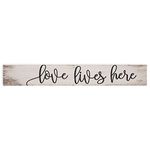 P. Graham Dunn Love Lives Here Script Design White 23.88 x 3.5 Inch Solid Pine Wood Barnhouse Block Sign