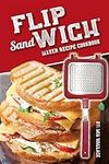Flip Sandwich® Maker Recipe Cookboo