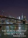 The World's Greatest Cities Set to 