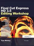 Final Cut Express HD 3.5 Editing Workshop