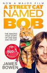 A STREET CAT NAMED BOB: How one man and his cat found hope on the streets