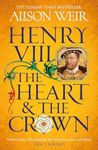 Henry VIII: The Heart and the Crown